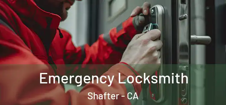  Emergency Locksmith Shafter - CA