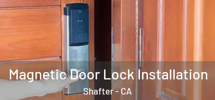  Magnetic Door Lock Installation Shafter - CA