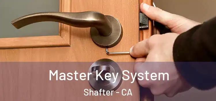  Master Key System Shafter - CA