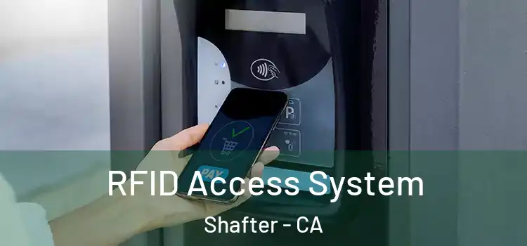  RFID Access System Shafter - CA